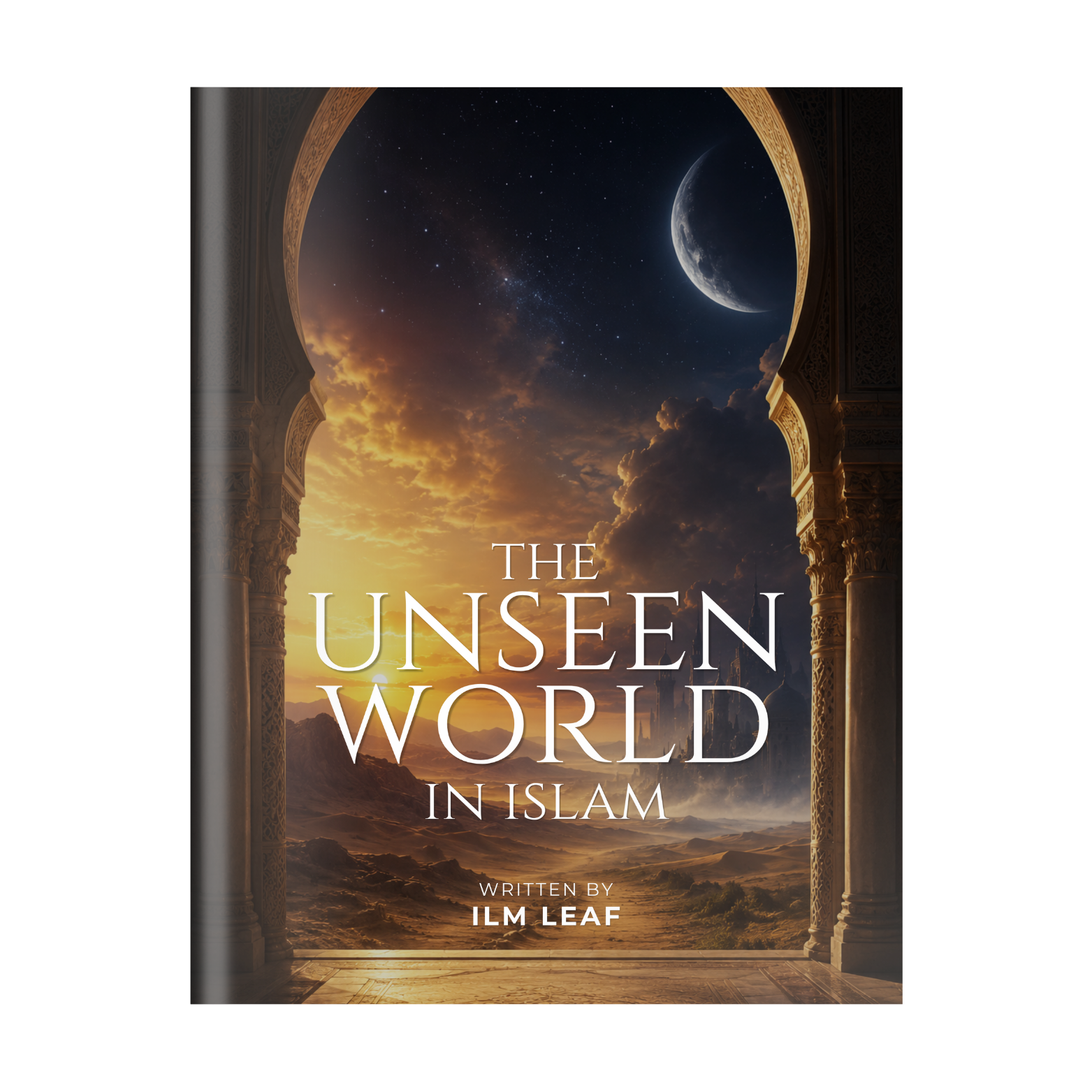 The Unseen World in Islam